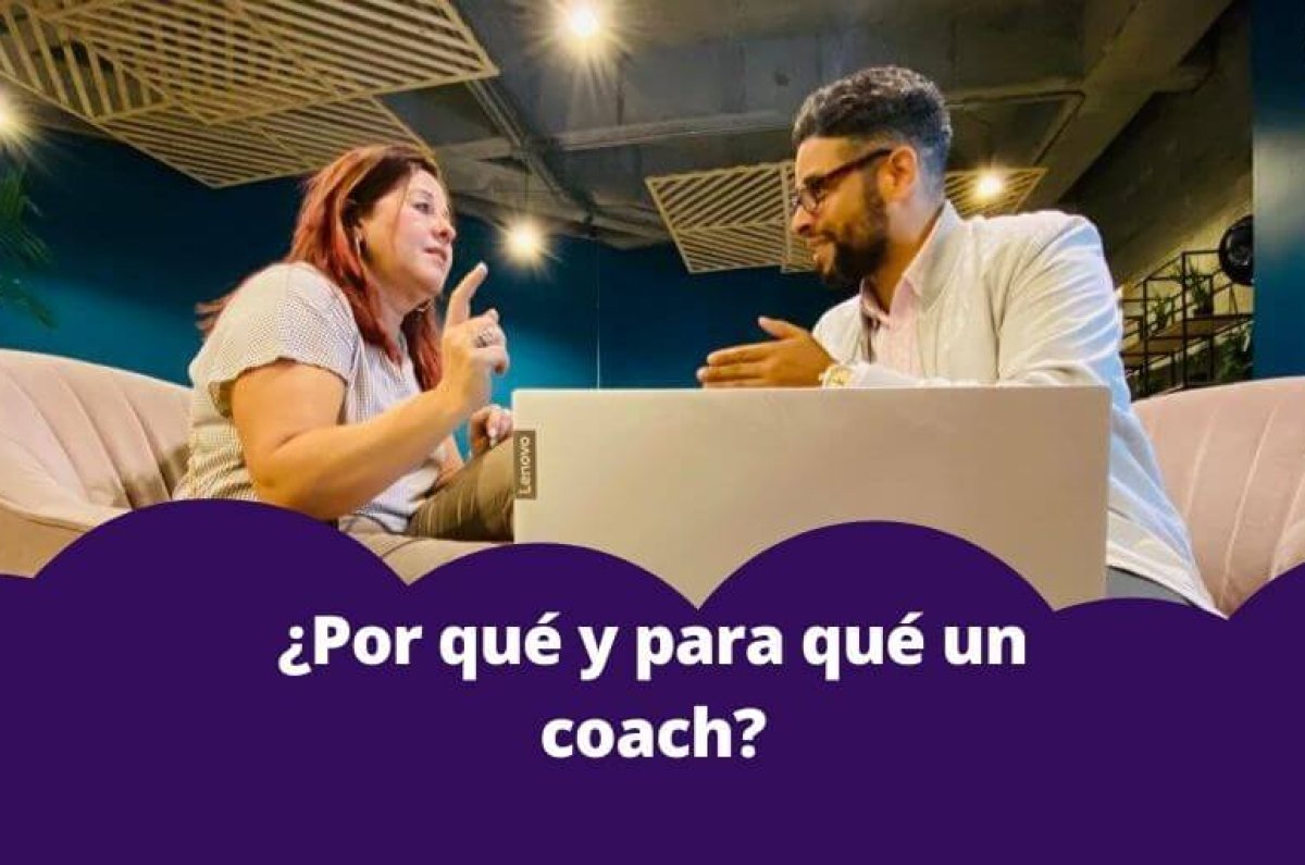 Por que y para qué un coach